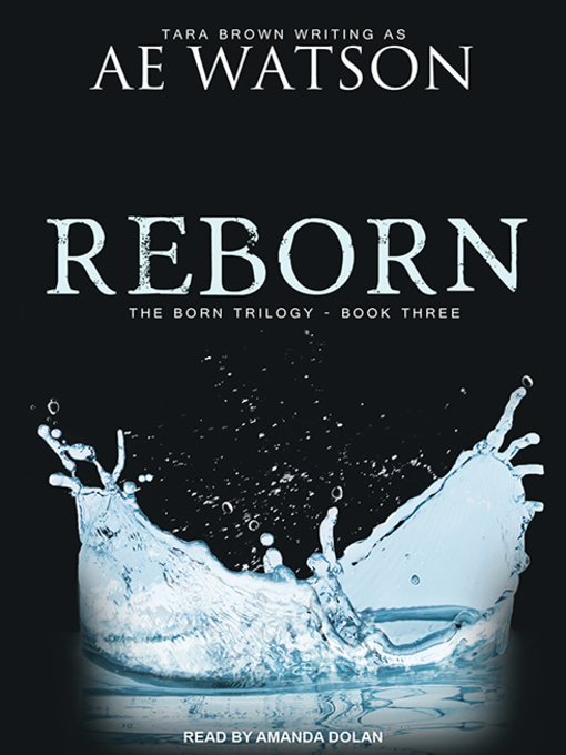 Title details for Reborn by AE Watson - Wait list